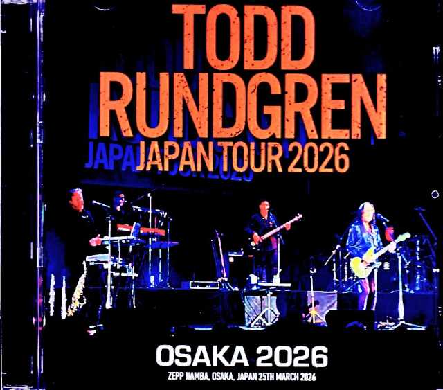 Todd Rundgren トッド・ラングレン/Osaka,Japan 2026 Complete