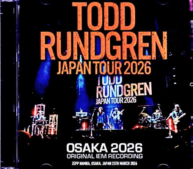 Todd Rundgren トッド・ラングレン/Osaka,Japan 2026 Complete & Soundcheck IEM Recording Edition