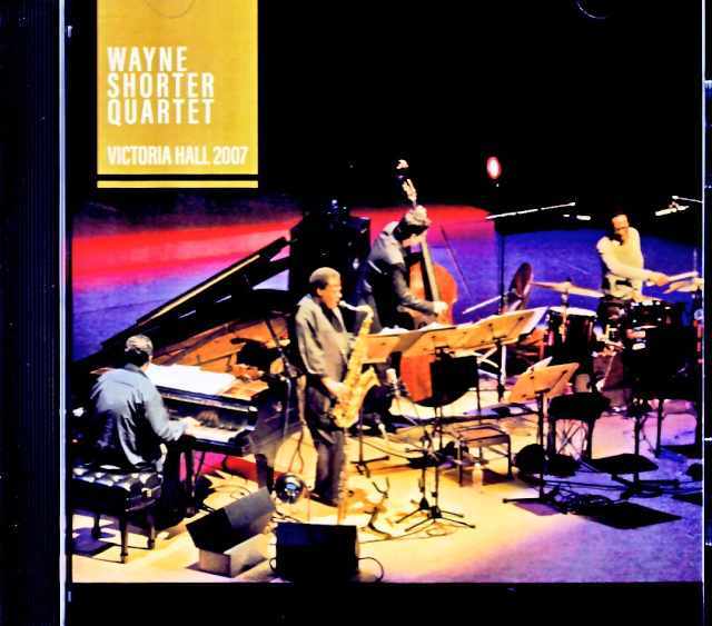 Wayne Shorter Quartet Danilo Perez,John Patitucci,Brian Blade ウェイン・ショーター/Switzerland 04.27.2007 Soundboard Edition