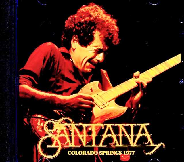 Santana サンタナ/CO,USA 02.07.1977 Soundboard Edition