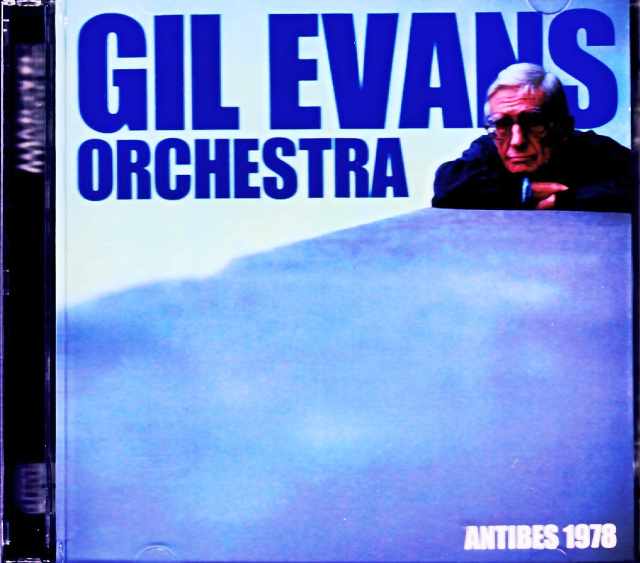 Gil Evans Orchestra ギル・エヴァンス/France 07.21.1978 Broadcast Edition Remastered