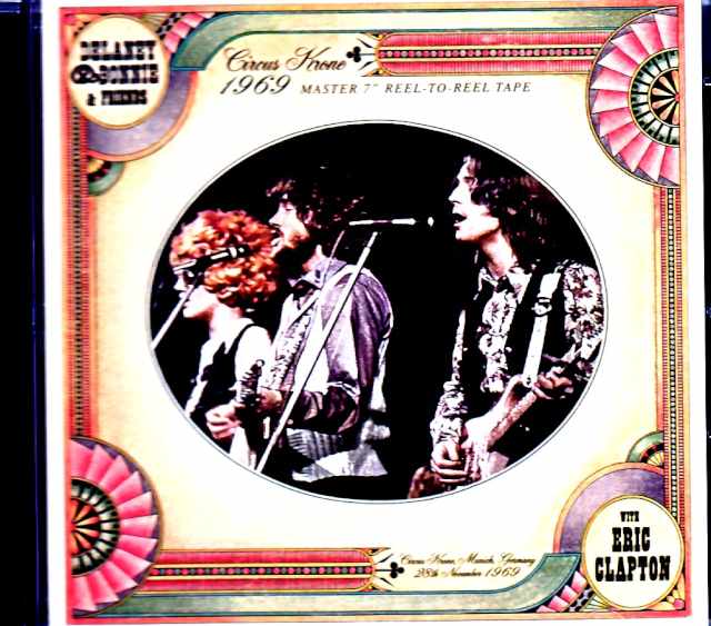 Delaney and Bonnie Eric Clapton デラニー・アンド・ボニー エリック・クラプトン/Germany 12.28.1969 Pitch Adjusted Edition