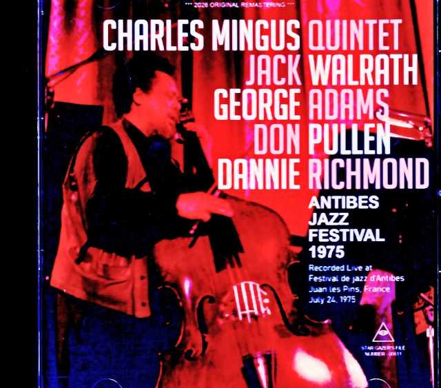 Charles Mingus Quintet George Adams,Don Pullen チャールズ・ミンガス ジョージ・アダムス ドン・プーレン/France 07.24.1975