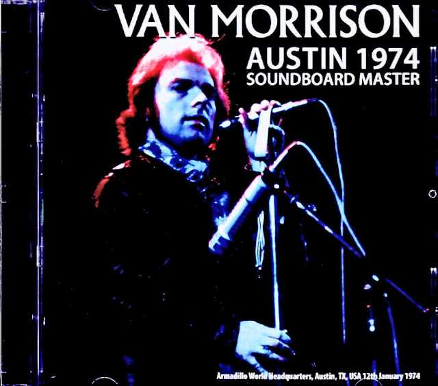 Van Morrison ヴァン・モリソン/TX,USA 01.12.1974 Soundboard Edition