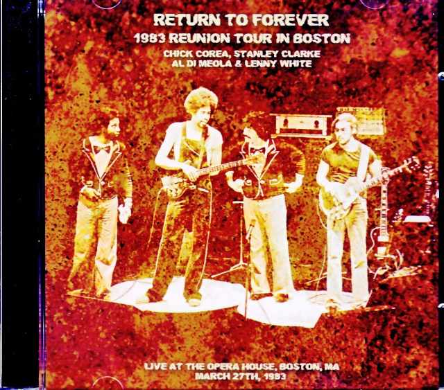 Return to Forever リターン・トゥ・フォーレヴァー/MA,USA 03.27.1983