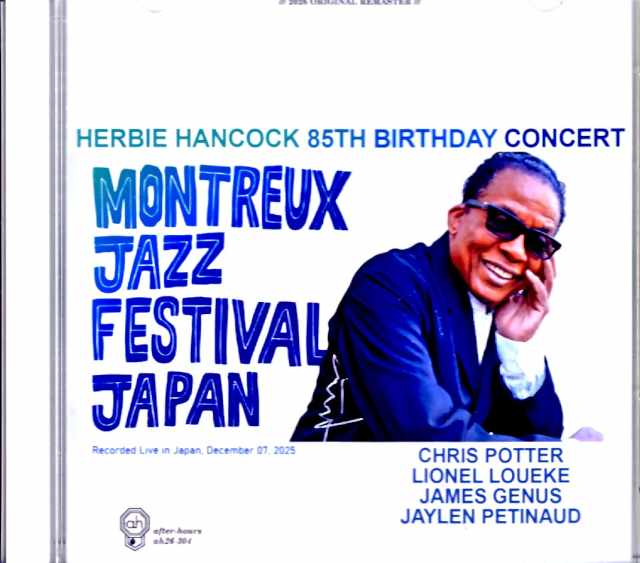 Herbie Hancock Chris Potter ハービー・ハンコック クリス・ポッター/Kanagawa,Japan 2025 Complete Soundboard Edition