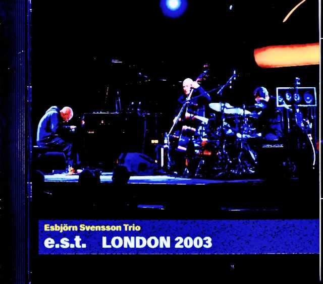 Esbjorn Svensson Trio エスビョルン・スヴェンソン/London,UK 11.14.2003 Complete Broadcast Edition