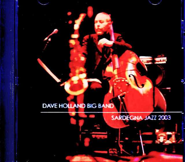 Dave Holland Big Band Chris Potter デイヴ・ホランド クリス・ポッター/Italy 09.03.2003 FM Broadcast Edition