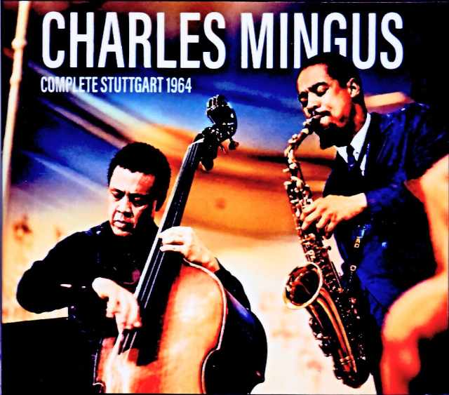 Charles Mingus Eric Dolphy チャールズ・ミンガス エリック・ドルフィー/Germany 04.28.1964 Remastered