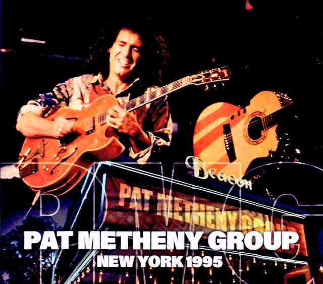 Pat Metheny Group Lyle Mays パット・メセニー ライル・メイズ/NY,USA 03.24.1995