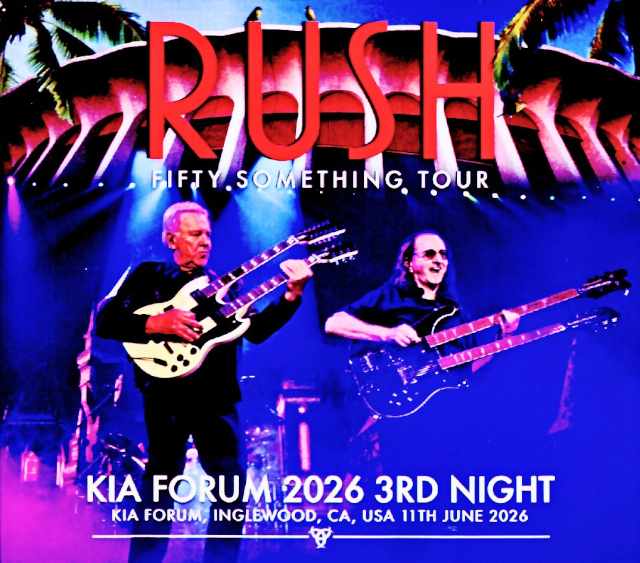 Rush ラッシュ/CA,USA 06.11.2026 Complete & more