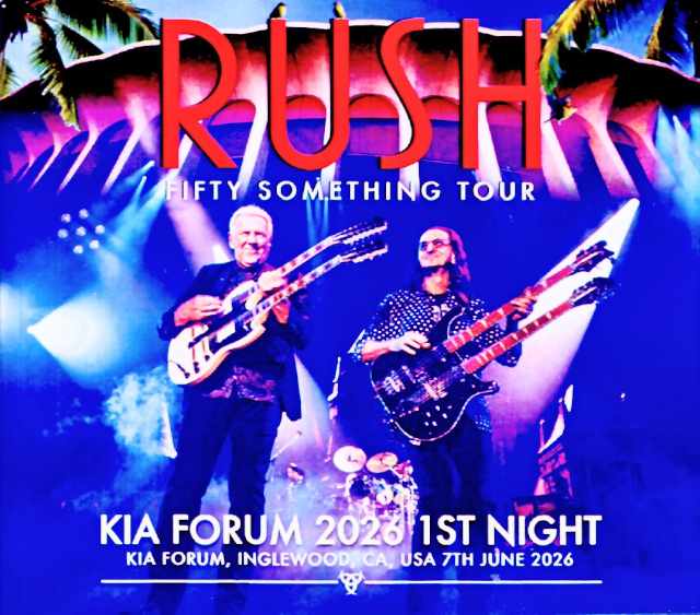 Rush ラッシュ/CA,USA 06.07.2026 Complete & more
