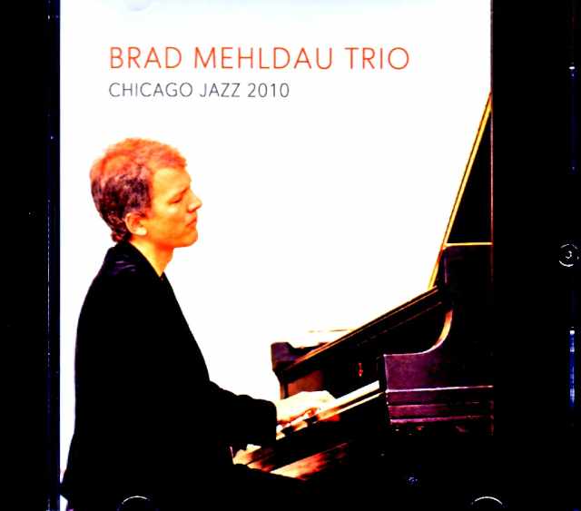 Brad Mehldau Trio ブラッド・メルドー/IL,USA 05.09.2010