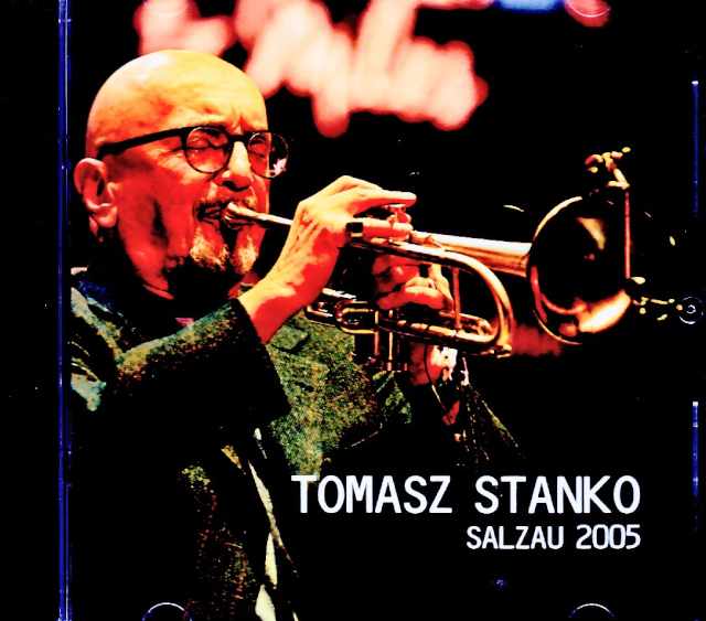 Tomasz Stanko トーマス・スタンコ/Germany 07.03.2005