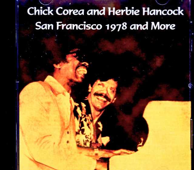 Chick Corea Herbie Hancock チック・コリア ハービー・ハンコック/CA,USA 03.08.1978 & more