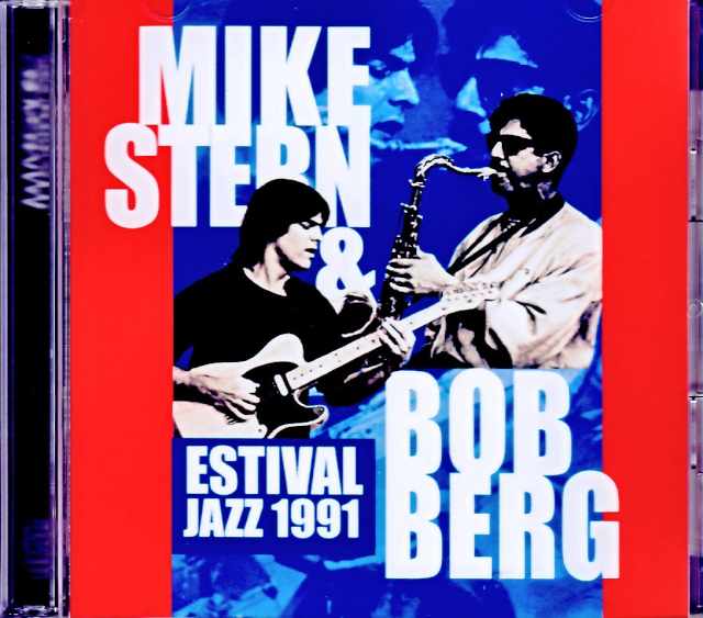 Mike Stern Bob Berg マイク・スターン ボブ・バーグ/Switzerland 07.03.1991 Complete Soundboard Edition