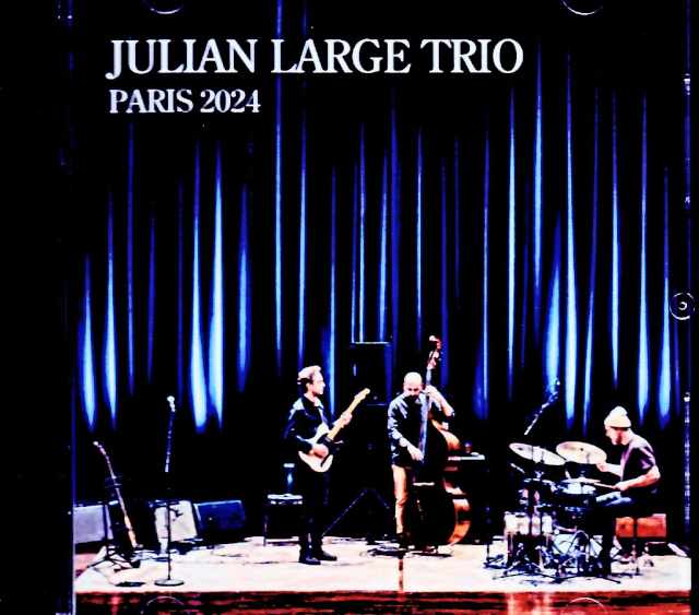 Julian Large Trio ジュリアン・ラージ/France 04.13.2024 Soundboard Edition