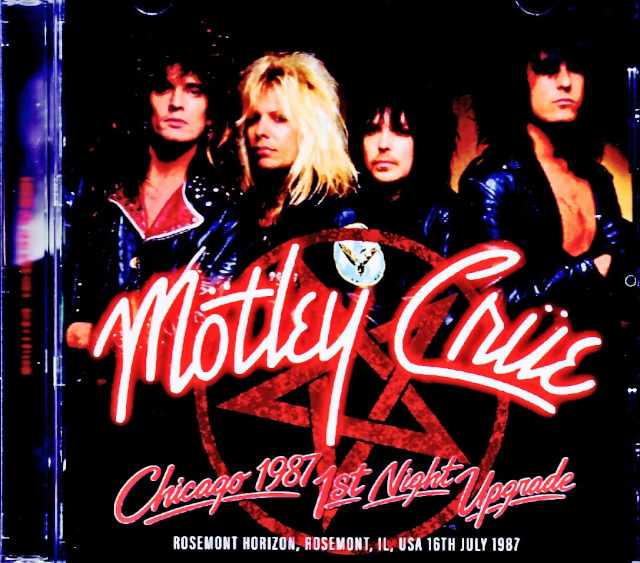 Motley Crue モトリー・クルー/IL,USA 07.16.1987 Complete