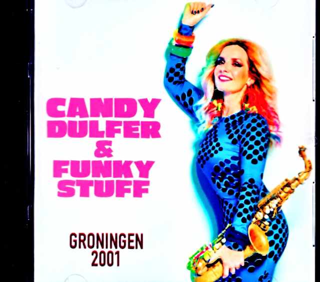 Candy Dulfer キャンディー・ダルファー/Netherlands 02.12.2001 FM Broadcast Edition