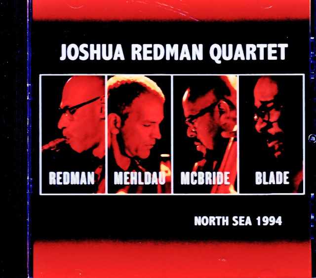 Joshua Redman Quartet Brad Mehldau ジョシュア・レッドマン ブラッド・メルドー/Netherlands 07.08.1994 FM Broadcast Edition