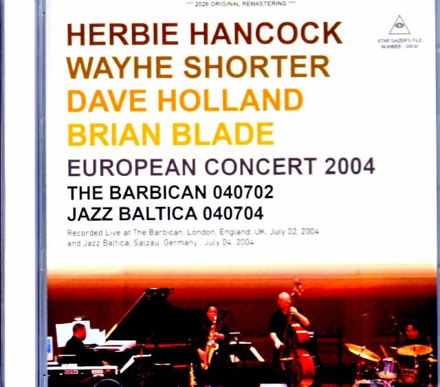 Herbie Hancock Wayne Shorter ハービー・ハンコック ウェイン・ショーター/London,UK 2004 FM Broadcast Edition & more