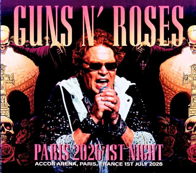 Guns N' Roses ガンズ・アンド・ローゼス/France 07.01.2026 Complete