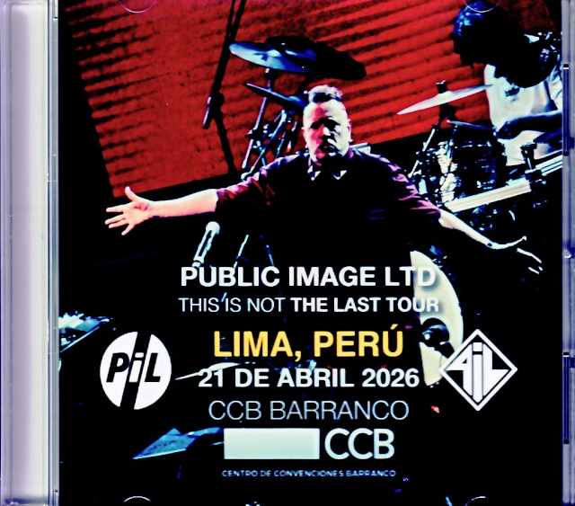Public Image Limited パブリック・イメージ・リミテッド/Peru 04.21.2026 Complete