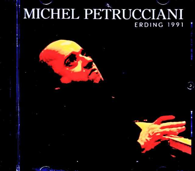 Michel Petrucciani ミシェル・ペトルチアーニ/Germany 11.15.1991 FM Broadcast Edition