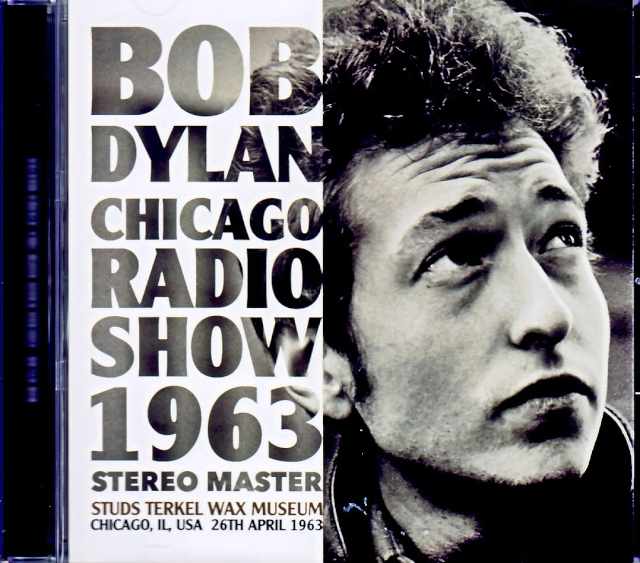 Bob Dylan ボブ・ディラン/IL,USA 04.26.1963 FM Broadcast Stereo Master Edition