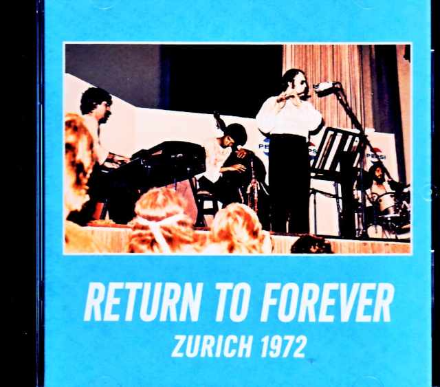 Return to Forever リターン トゥ・フォーレヴァー/Switzerland 09.14.1972