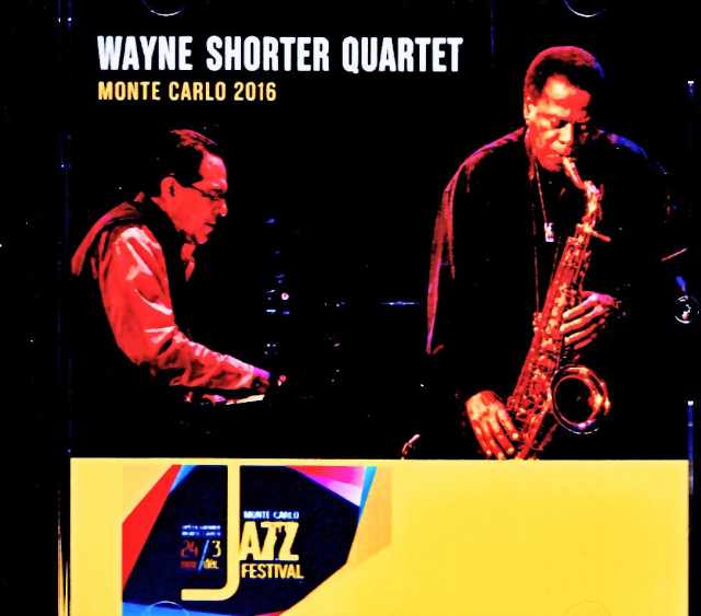 Wayne Shorter Quartet ウェイン・ショーター/Monaco 12.01.2016 Soundboard Edition
