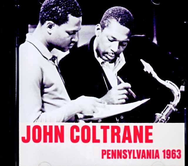 John Coltrane McCoy Tyner ジョン・コルトレーン マッコイ・タイナー/PA,USA 01.19.1963 FM Broadcast Edition