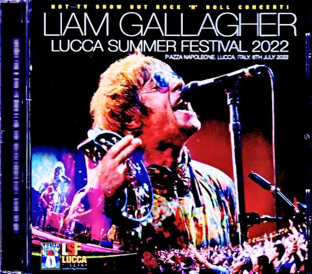 Liam Gallagher リアム・ギャラガー/Italy 07.06.2022 Remastered