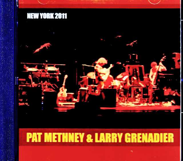 Pat Metheny Larry Grenadier パット・メセニー ラリー・グレナディア/NY,USA 10.16.2011