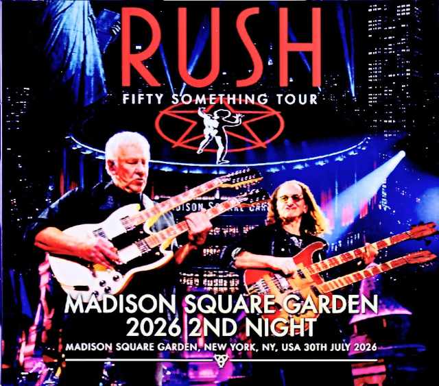 Rush ラッシュ/NY,USA 07.30.2026 Complete & more