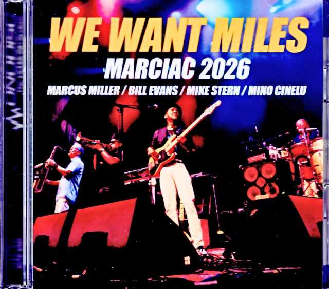 Marcus Miller Bill Evans,Mike Stern マーカス・ミラー ビル・エヴァンス マイク・スターン/France 07.28.2026 FM Broadcast Edition
