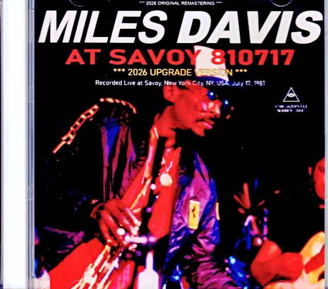 Miles Davis Mike Stern ,Bill Evans マイルス・デイヴィス  ビル・エヴァンス マイク・スターン/NY,USA 07.17.1981 Remastered