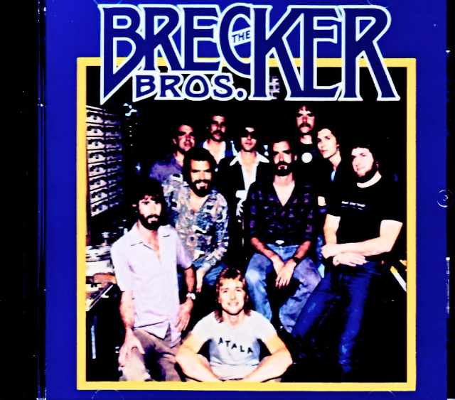 Brecker Brothers ブレッカー・ブラザーズ/NY,USA 02.18.1976