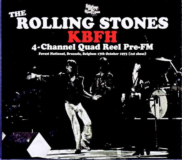 Rolling Stones ローリング・ストーンズ/Belgium 1973 1st Show 4-Channel Quad Reel Pre-FM Broadcast Edition