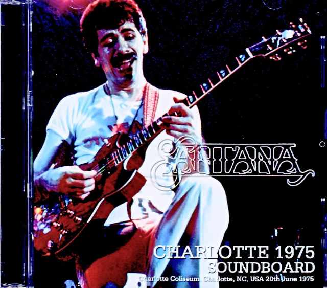 Santana サンタナ/NC,USA 06.20.1975 Soundboard Edition