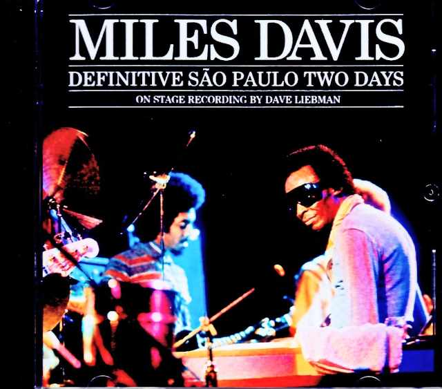 Miles Davis Dave Liebman マイルス・デイヴィス デイヴ・リーブマン/Brazil 1974 2Days Remastered