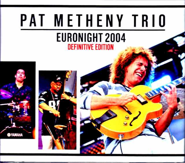 Pat Metheny Trio パット・メセニー/Austria 2004 & more