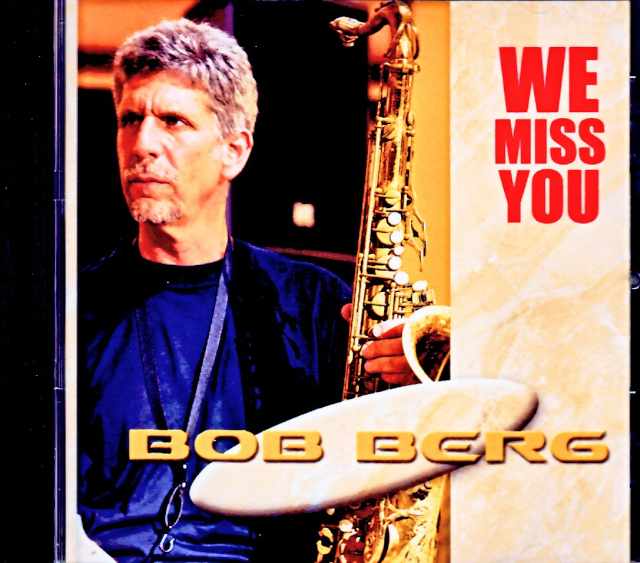 Bob Berg ボブ・バーグ/Netherlands 05.02.2001 FM Broadcast Edition
