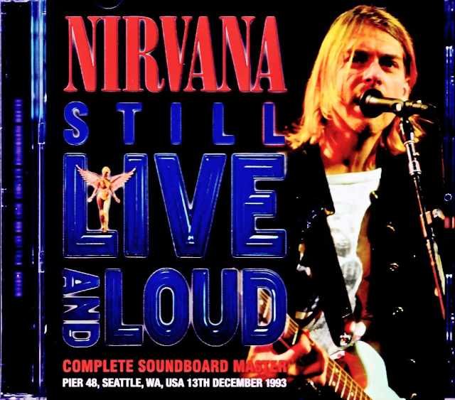 Nirvana ニルヴァーナ/WA,USA 12.13.1993 Complete Soundboard Edition