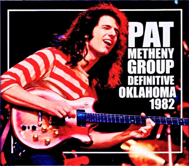 Pat Metheny Group Lyle Mays パット・メセニー ライル・メイズ/OK,USA 1982 2Shows Remastered