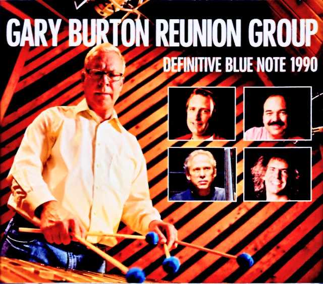 Gary Burton Reunion Group Pat Metheny ゲイリー・バートン パット、メセニー/NY,USA 1990 DAT Master Edition & more
