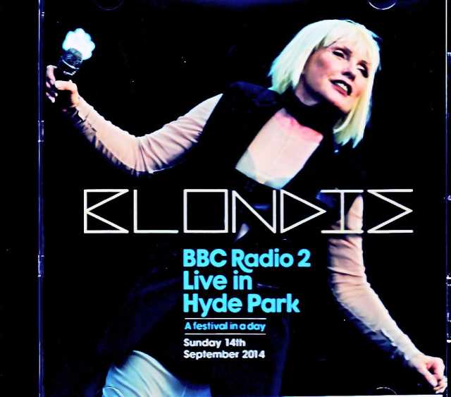 Blondie ブロンディ/London,UK 09.14.2014 Soundboard Edition