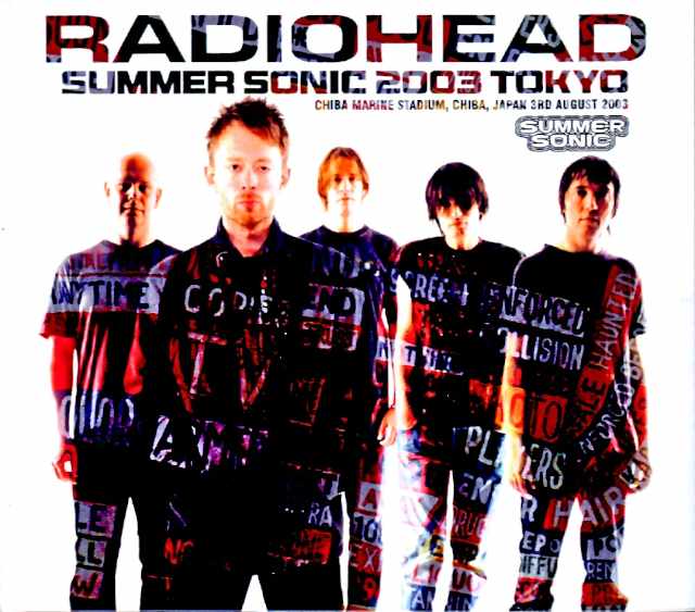 Radiohead レディオヘツド/Chiba,Japan 08.03.2003 Complete & more