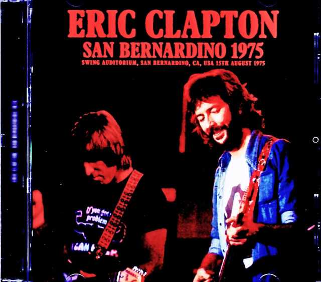 Eric Clapton エリック・クラプトン/CA,USA 08.15.1975