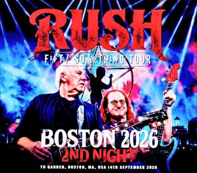 Rush ラッシュ/MA,USA 09.14.2026 Complete & more